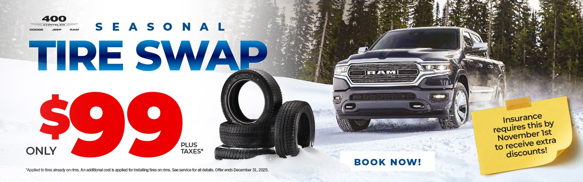 Seasonal Tire Swap for only $99 + Taxes